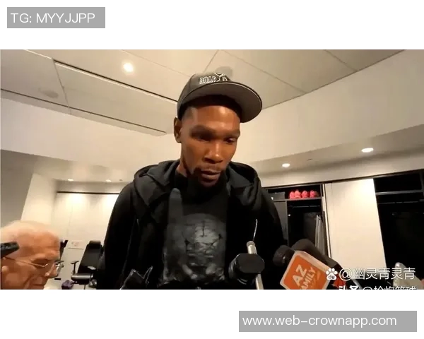 杜兰特谈负荷管理希望全力以赴但现实不容忽视